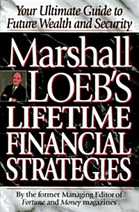 Marshall Loebs Lifetime Financial Strategies (Hardcover, 1st)