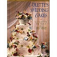 Colettes Wedding Cakes (Hardcover, 1st)