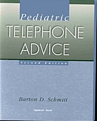 Pediatric Telephone Advice (Spiral, 2nd)