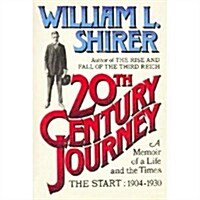 20th Century Journey: A Natives Return 1945-1988 (Hardcover, 1st)