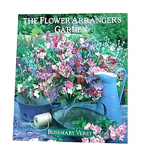 The Flower Arrangers Garden (Hardcover, 1st U.S. Ed)