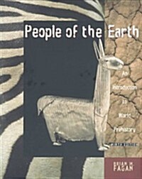 People of the Earth: An Introduction to World Prehistory (Paperback, 9 Sub)