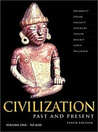 Civilization Past and Present (Paperback, 10 Revised edition)