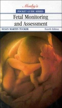 Pocket guide to fetal monitoring and assessment 4th ed
