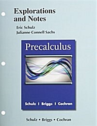 Explorations and Notes: Precalculus (Loose Leaf)