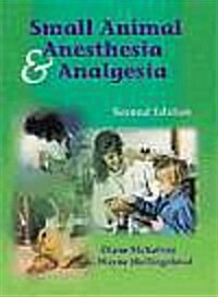 Small Animal Anesthesia and Analgesia, 2e (Paperback, 2nd)