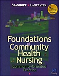 Foundations of Community Health Nursing: Community-Oriented Practice, 1e (Paperback, Edition Unstated)