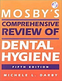 Mosbys Comprehensive Review of Dental Hygiene, 5e (Mosbys Comprehensive Review of Dental Hygiene ( Darby)) (Paperback, 5th)