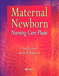 Maternal Newborn Nursing Care Plans, 1e (Paperback)