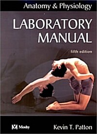 Laboratory Manual to Accompany Anatomy and Physiology (Spiral, 5th)