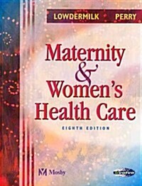 Maternity & Womens Health Care, 8e (Hardcover, 8th)