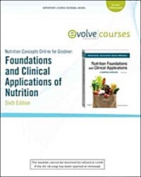 Nutrition Concepts Online for Grodner: Nutritional Foundations and Clinical Applications (Paperback, 5th)