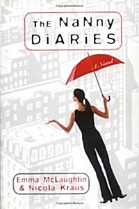 [중고] The Nanny Diaries: A Novel (Hardcover, 1st)