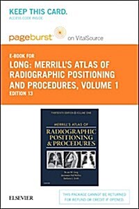 Merrills Atlas of Radiographic Positioning and Procedures - Elsevier eBook on Vitalsource (Retail Access Card): Volume 1 (Hardcover, 13)