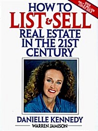 How to List and Sell Real Estate in the 21st Century (Nar) (Hardcover, 1st)