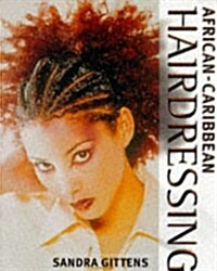 African-Caribbean Hairdressing: Hairdressing Training Board/Macmillan (Paperback, 1st)