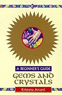 Gems & Crystals for Beginners (Headway Guides for Beginners) (Paperback, 2nd)