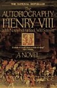 Autobiography of Henry VIII (Paperback, Reissue)