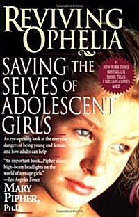 Reviving Ophelia (Paperback, Reissue)