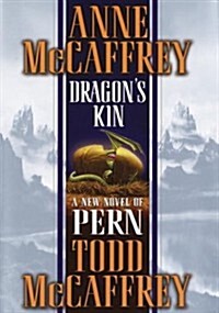 Dragons Kin (Hardcover, First Edition)