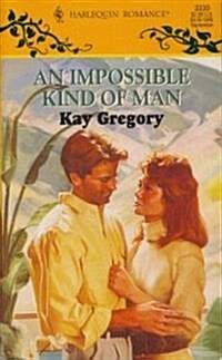 Impossible Kind Of Man (Mass Market Paperback)