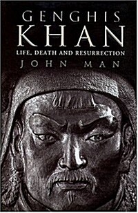 Genghis Khan: Life, Death, and Resurrection (Hardcover, 1st)