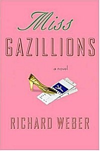 Miss Gazillions (Hardcover, First Edition)