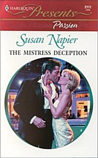 Mistress Deception (Harlequin Presents, No.  2111) (Mass Market Paperback)