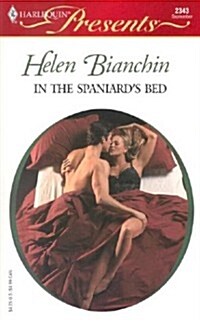 In The Spaniards Bed (Mass Market Paperback)
