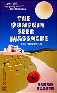 Pumpkin Seed Massacre (A Ben Pecos Mystery) (Worldwide Library Mysteries) (Mass Market Paperback)