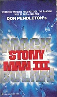 Stony Man III (Don Pendletons Mack Bolan) (Mass Market Paperback)