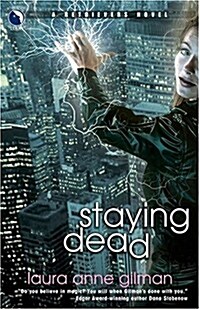 Staying Dead (Retrievers, Book 1) (Paperback, First Edition)