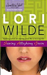 Saving Allegheny Green (Signature Select) (Mass Market Paperback)