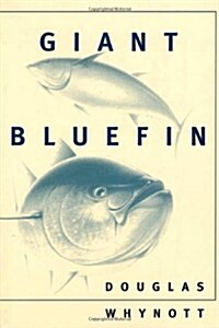 Giant Bluefin (Hardcover, 1st)