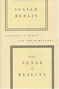 The Sense of Reality: Studies in Ideas and Their History (Hardcover, 1st)