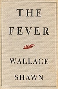 The Fever (Paperback, First Edition)