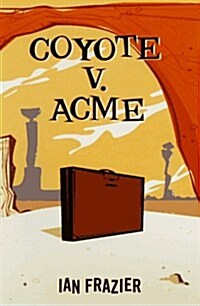 Coyote V. Acme (Paperback)