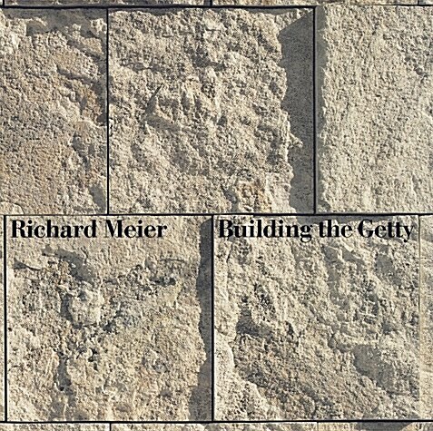 Building the Getty (Hardcover, 1st)