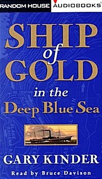Ship of Gold in the Deep Blue Sea (Audio Cassette, Abridged)