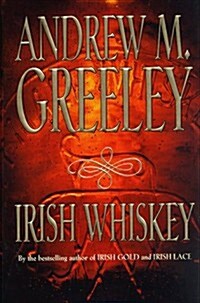 Irish Whiskey: A Nuala Anne McGrail Novel (Hardcover, 1st)