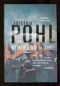 The Other End of Time (Hardcover)