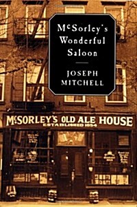 McSorleys Wonderful Saloon (Hardcover, First Edition, First Printing)