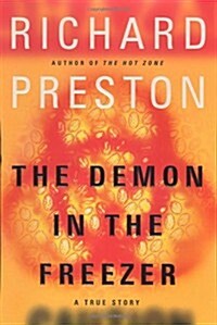[중고] The Demon in the Freezer: A True Story (Hardcover, 1st)