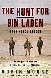 The Hunt for Bin Laden: Task Force Dagger (Hardcover, 1st)