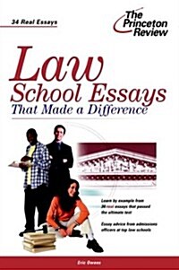 Law School Essays that Made a Difference (Graduate School Admissions Gui) (Paperback)