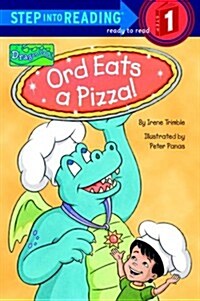 [중고] Ord Eats a Pizza (Step-Into-Reading, Step 1) (Paperback)