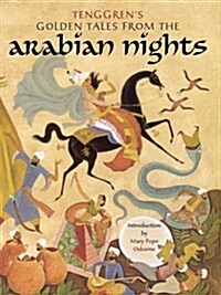 Tenggrens Golden Tales from the Arabian Nights (Hardcover, 0)