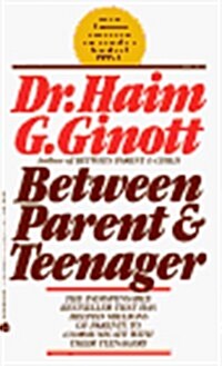 Between Parent and Teenager (Mass Market Paperback)