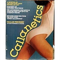 Callanetics: 10 Years Younger in 10 Hours (Paperback, 1st Avon Bks Trade Printing, Apr.1987)