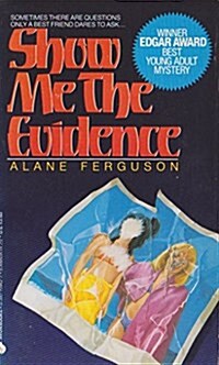 Show Me the Evidence (Paperback)